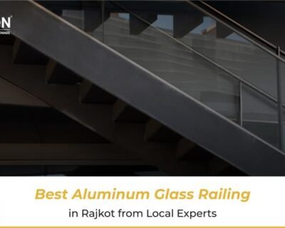 Selecting the Best Aluminum Glass Railing Solutions in Rajkot